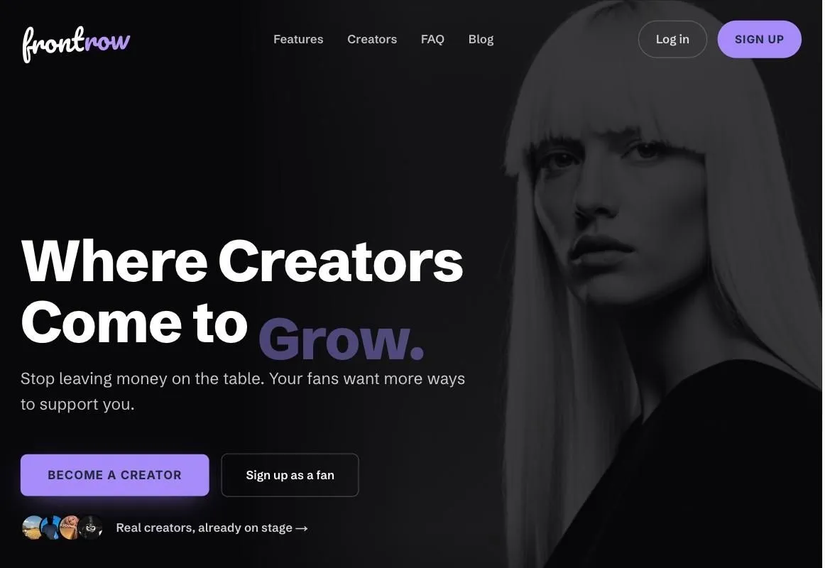 The FrontRow home page: the headline “Where Creators Come to Grow” over a dark portrait, with separate calls to action for creators and for fans